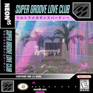 SUPER GROOVE LOVE CLUB (Single)