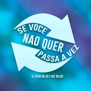 Se você não quer passa a vez (Single)