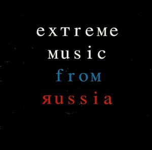 Extreme Music From Russia