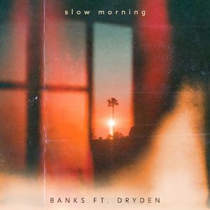 Slow Morning (Single)