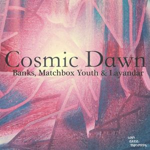 Cosmic Dawn (Single)