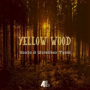 Yellow Wood (Single)