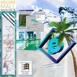 Ｍｉｃｒｏｓｏｆｔ Ｍａｌｌ™９８ SIDE: A (EP)