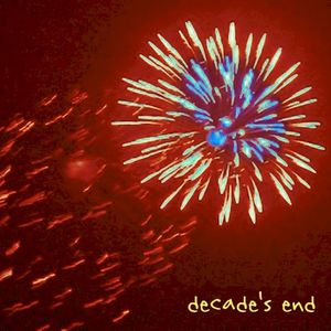 Decade's End (Single)