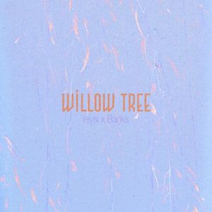 Willow Tree (Single)