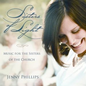 Sisters of Light: Music for the Sisters of the Church
