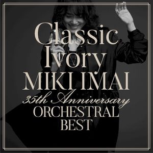 Classic Ivory 35th Anniversary ORCHESTRAL BEST