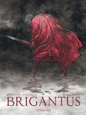 Banni - Brigantus, tome 1