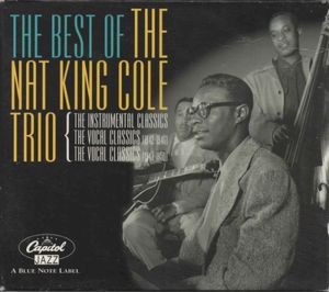 The Best of the Nat King Cole Trio