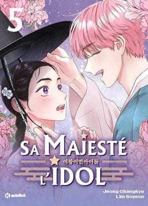 Sa Majesté l'Idol, tome 5