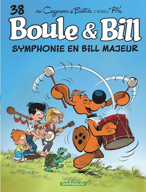 Symphonie en Bill majeur - Boule et Bill, tome 38