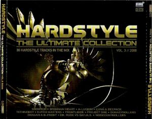 Hardstyle: The Ultimate Collection Vol. 3 2008