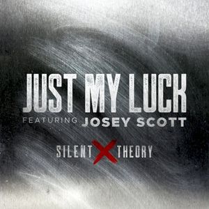Just My Luck (Single)