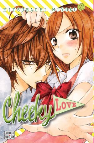 Cheeky Love, tome 2