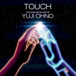 TOUCH - The Sublime Sound of Yuji Ohno