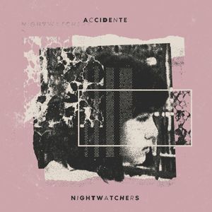 Accidente / Nightwatchers Split (EP)