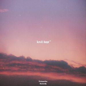 Love Lust (Single)