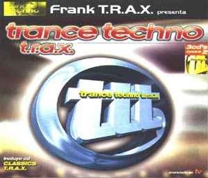 Trance Techno T.R.A.X.