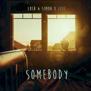 Somebody (Single)