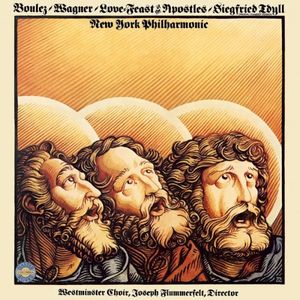 Love-Feast Of The Apostles / Siegfried Idyll (Original Chamber Version)