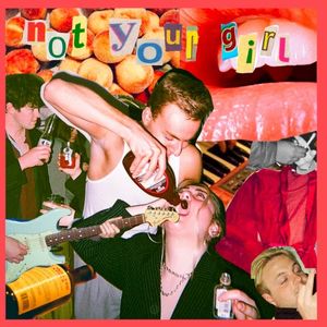 Not Your Girl (Single)