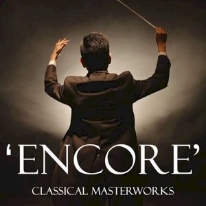 Classical Masterworks - 'Encore!'