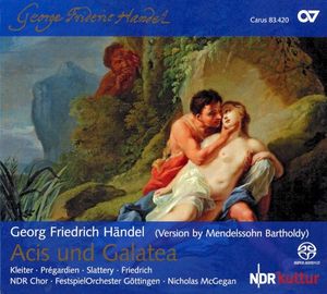 Acis und Galatea / Georg Friedrich Händel (Version By Mendelssohn Bartholdy)