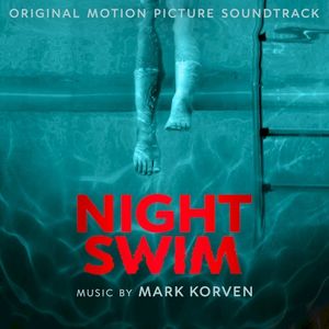 Night Swim: Original Motion Picture Soundtrack (OST)
