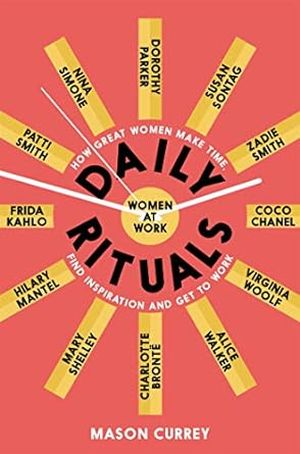 Daily Rituals : Women At Work