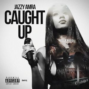 Caught Up (Single)