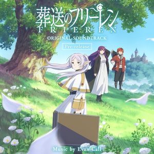 TVアニメ『葬送のフリーレン』Original Soundtrack〜Pre-release〜 (OST)