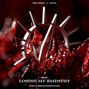 LOSING MY EMPATHY (Single)