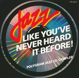 Jazz Like You've Never Heard It Before! - PolyGram CD Jazz Sampler