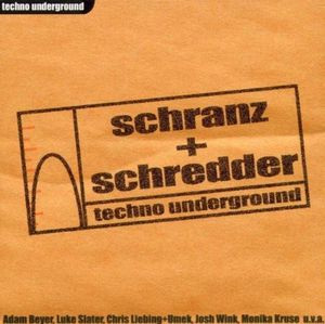 Schranz + Schredder: Techno Underground