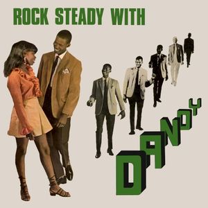 Rock Steady With Dandy [2023 Expanded Edition]