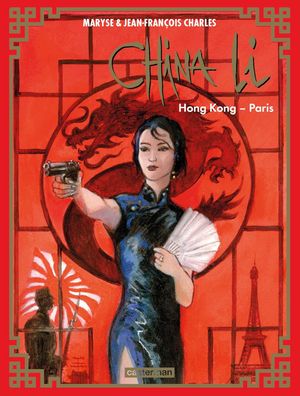 Hong Kong - Paris - China Li, tome 4