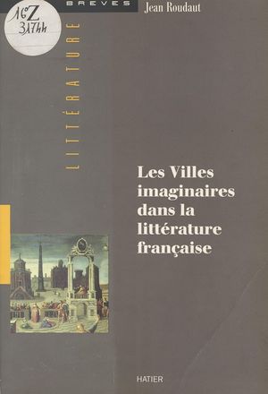 Les Villes imaginaires dans la littérature française