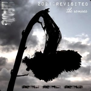 2021:revisited - the remixes