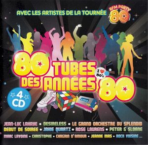 80 Tubes des années 80 100% francophone