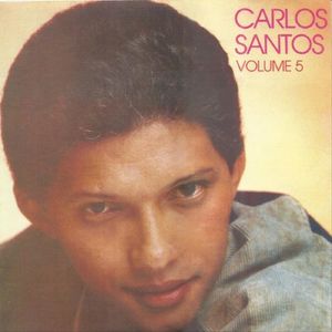 Carlos Santos, Vol. 5