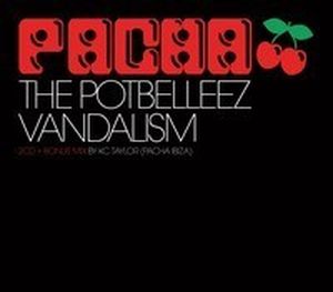 Pacha Mixed By The Potbelleez & Vandalism
