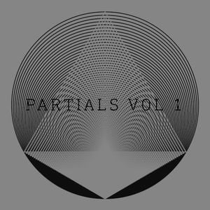 Partials, Vol. 1