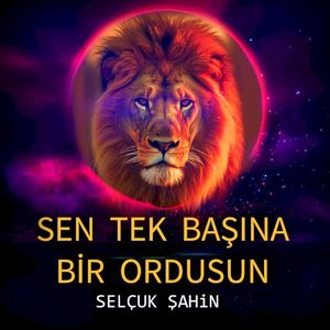 Sen Tek Başına Bir Ordusun (Single)