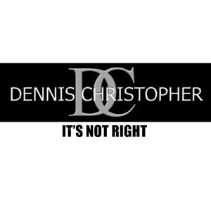 It’s Not Right (Dennis Christopher Deelectro dub)