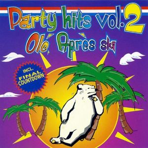 Party hits, Vol. 2: Olé après ski