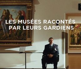 image-https://media.senscritique.com/media/000021845983/0/les_musees_racontes_par_leurs_anges_gardiens.jpg