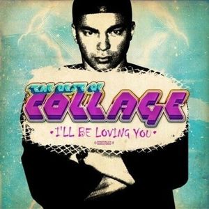 The Best of Collage - I'll Be Loving You