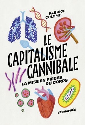 Le Capitalisme cannibale