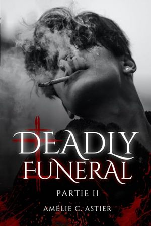 Deadly Funeral, tome 2