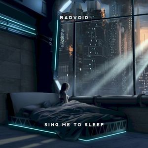 Sing Me to Sleep (Single)